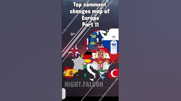 Top comment changes map of Europe part 11