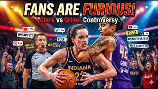 CAITLIN CLARK SNAPS After Controversial Calls! Fans FURIOUS Over Brittney Griner Incident