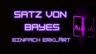 Satz von Bayes einfach erklärt mit Beispiel Demonstration