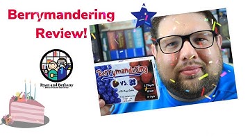 Berrymandering Review!