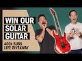 400K SUBS GIVEAWAY! 🥳 Who wants a Solar S1.6 Guitar? | Livestream with K&amp;G | Thomann