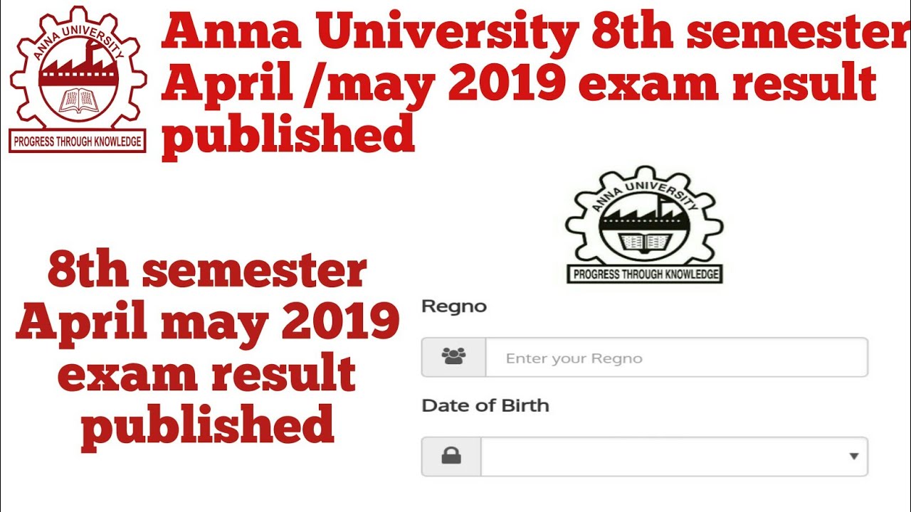 Anna university 8th semester April/ may 2018 exam result published