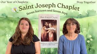 St. Joseph Chaplet Explained and Prayed | 7 Sorrows &amp; 7 Joys Devotion