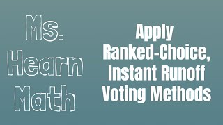 Determine Winner of Election by Ranked-Choice Voting (aka Instant Runoff)