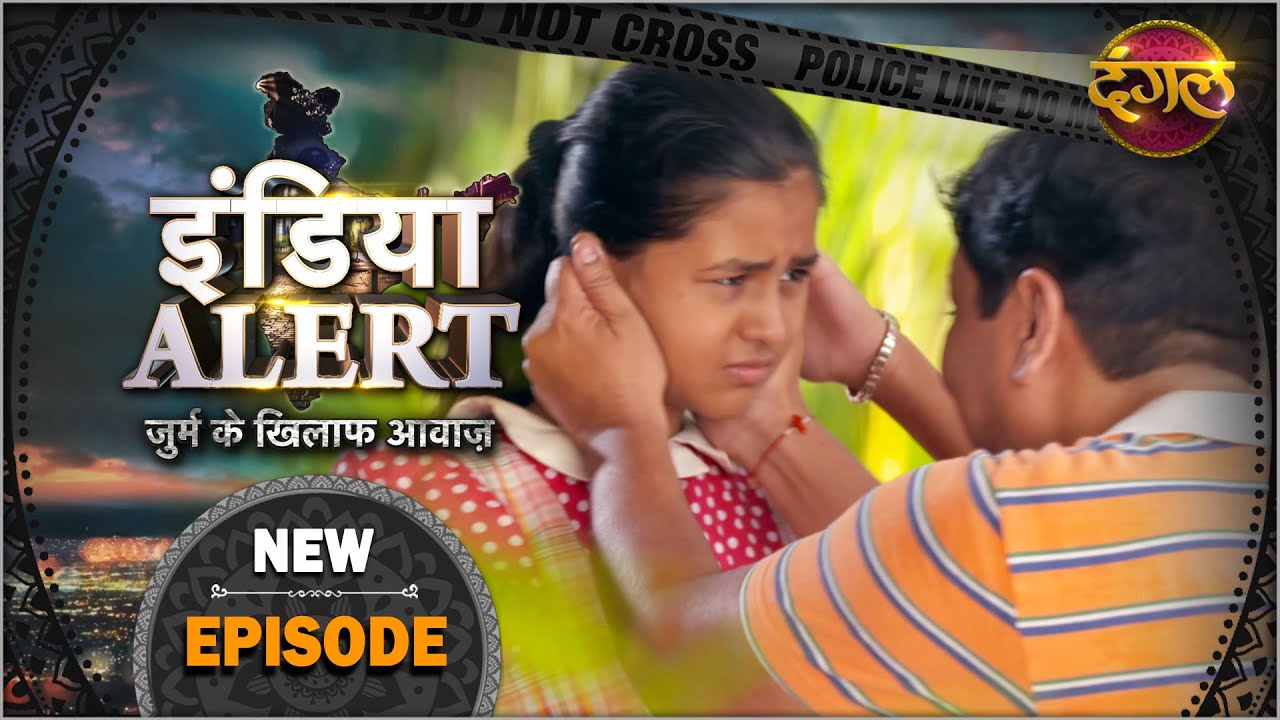 #India #Alert | New Episode 414 | Umeed / उम्मीद | #Dangal TV Channel