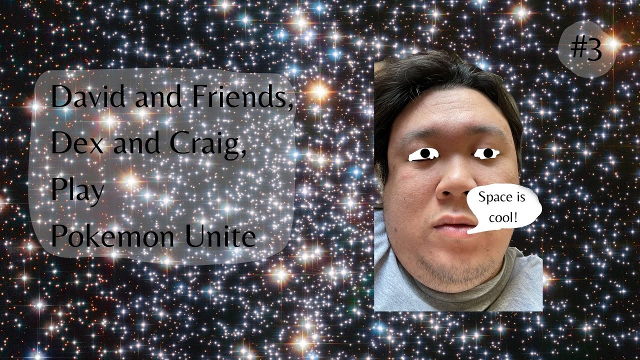 pokemon-unite-3-but-i-sound-like-i-m-in-space-with-dex-and-craig