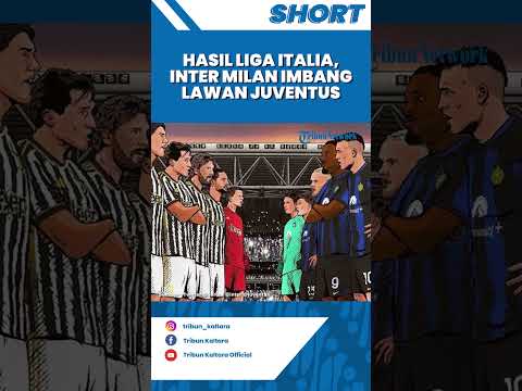 Derby d'Italia Tanpa Pemenang, Juventus Imbang Lawan Inter Milan di Liga Italia