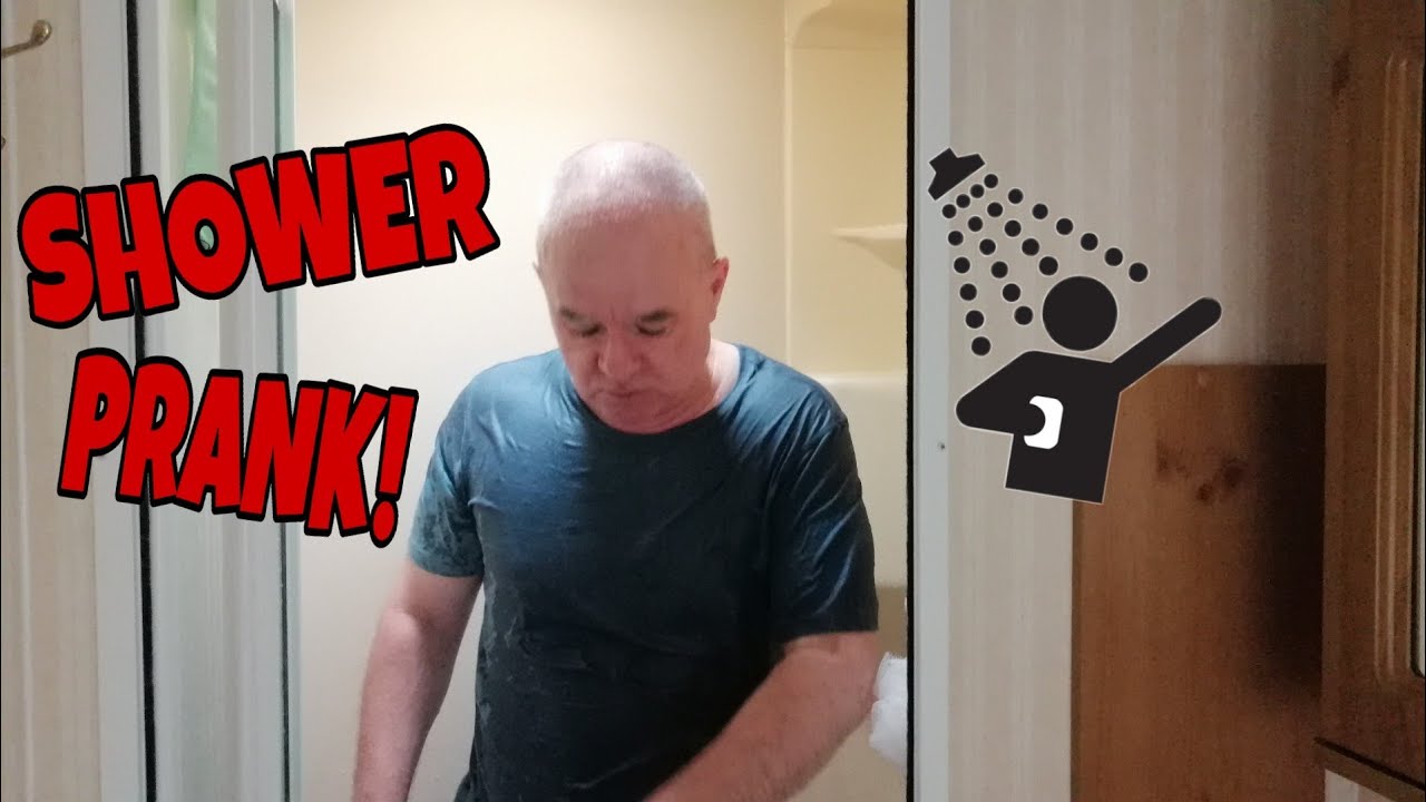 SHOWER PRANK! YouTube