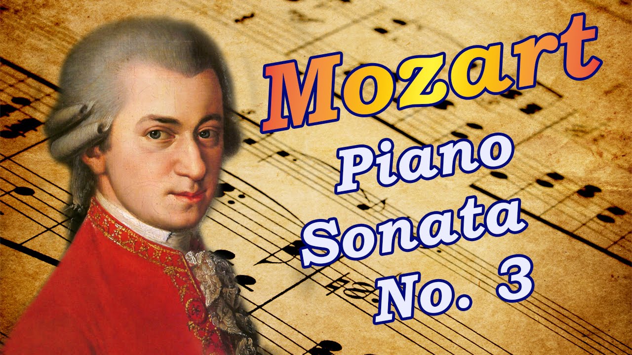 Mozart Piano sonata No. 3 YouTube