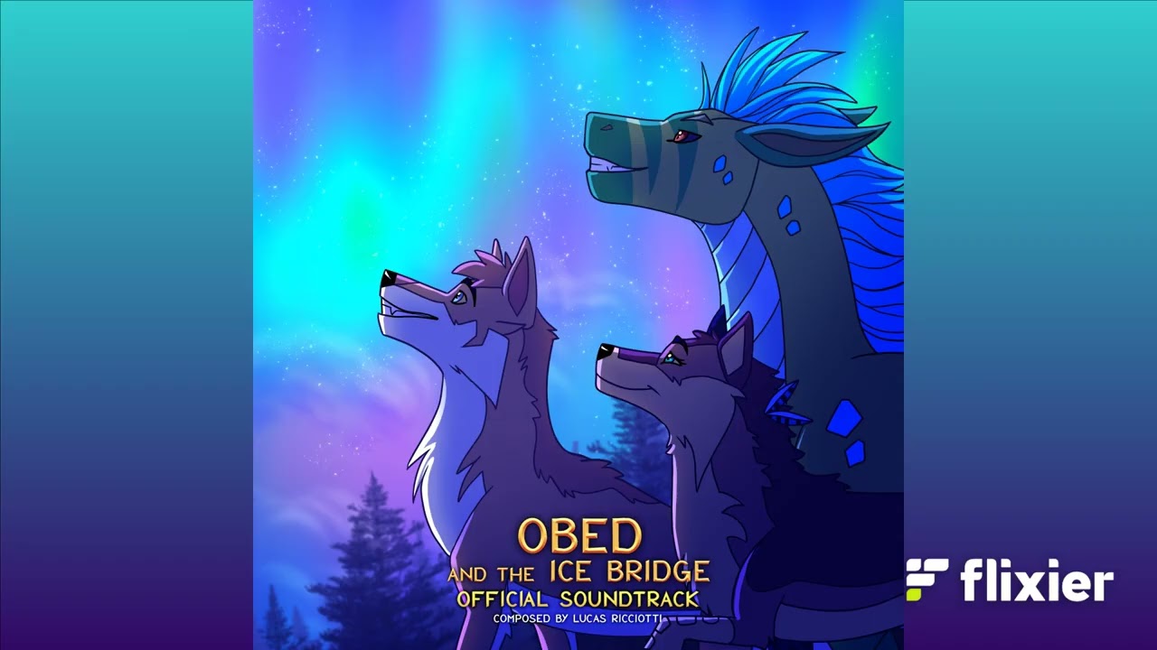 Obed And The Ice Bridge - Main Theme