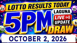 LOTTO RESULTS TODAY OCTOBER 2, 2026 | 5PM DRAW | SWERTRES, 2D, 3D & LAGUNA RESULTS | PCSO OLRT