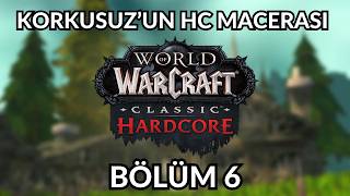 Korkusuz's Hardcore Adventure - Episode 6