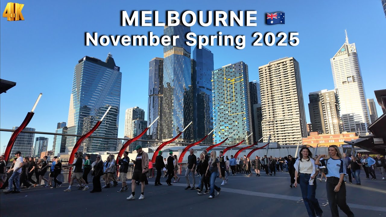 Melbourne Australia in Spring November 2025 4K Video