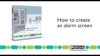 Visu+ Express: How to create an alarm screen - Phoenix Contact screenshot 3