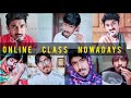 Online Class Nowadays 😆 | ft. Sachin Sebastian