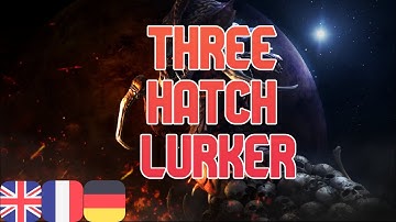 Three Hatch Lurker build order / Starcraft Remastered / Zerg vs Terran