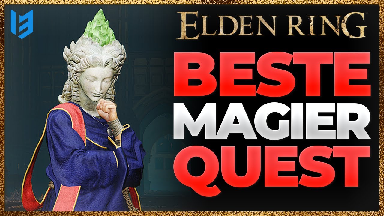Elden Ring SELLEN QUEST LINE - Kompletter Guide für die BESTE MAGIER QUEST in Elden Ring
