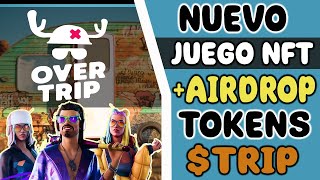 🔥OVERTRIP🔥 NUEVO JUEGO NFT TIPO SHOOTER 💪 +AIRDROP ACTIVO 🤩 GANA TOKENS $TRIP GRATIS 🤑