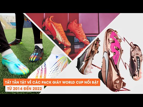 Video #109 TẤT TẦN TẬT VỀ CÁC PACK GIÀY WORLD CUP NỔI BẬT TỪ... - youtube