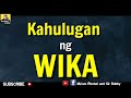 Mga Kahulugan at Kahalagahan ng Wika || Video Lesson Mp3 Song