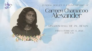 Funeral Service Celebrating the Life of Carmen Chamaroo Alexander | February 6 | 11 a.m.