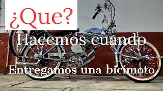 ¿QUE HACEMOS CUANDO TE ENTREGAMOS TU BICIMOTO?