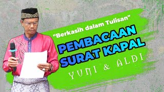 Syair Surat Kapal di Resepsi Yuni & Aldi