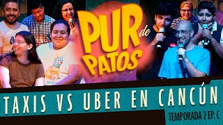 Taxis vs Uber en Cancún - Pur de Patos CANCÚN