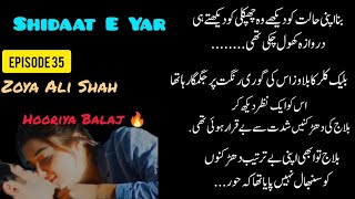 shiddat e yaar epi 36....Hooriya and Balaj washroom romance 💋😘🙈#zoya Ali shah novals