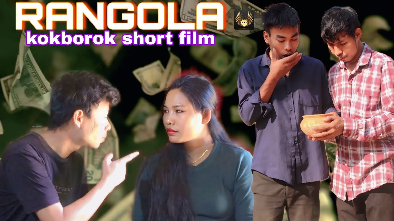 RANGOLA ll A new kokborok short film 2026 ll @YAPIRIKAHAMPRODUCTION-y4h 
