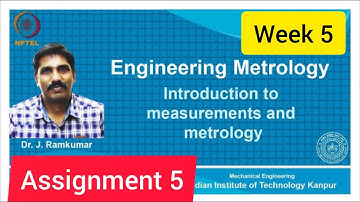 💥Engineering Metrology | Week 5 Quiz | Assignment 5 Solution | NPTEL 2022 | SWAYAM💥💥