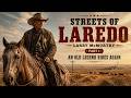 Streets of Laredo Part 1 by Larry McMurtry – An Old Ranger’s Last Hunt | Western Drama