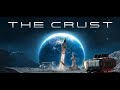 The Crust - New Horizon - Part 23