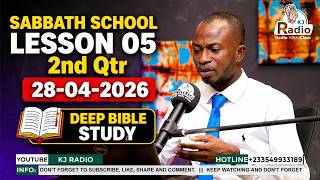 Deep Bible Study... sabbath school lesson 5 28/04/2026 #kjradio #sabbathschoollesson #sabbathschool