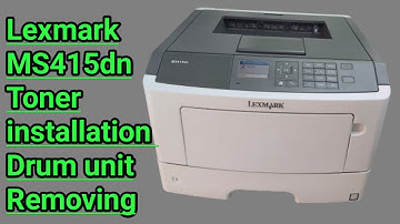 How to Remove drum and toner of Lexmark MS415dn