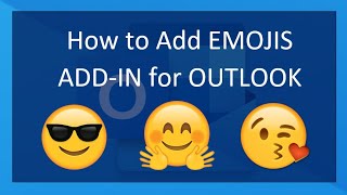 How to Enable EMOJIS ADD-IN for Outlook