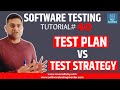 Software Testing Tutorial #40 - Test Plan vs Test Strategy