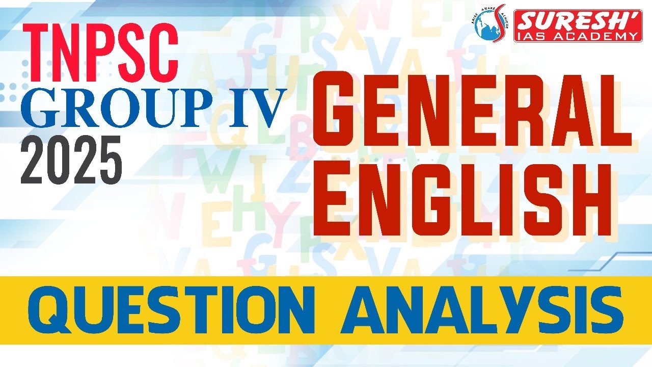 TNPSC | GROUP-IV | GENERAL ENGLISH | QUESTION ANALYSIS | Suresh IAS Academy