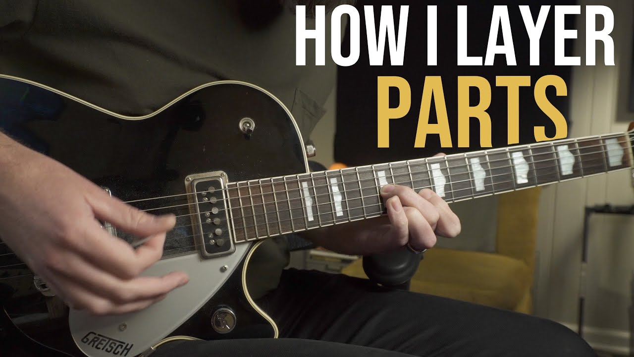 Creating and Layering Guitar Parts - Course Release!