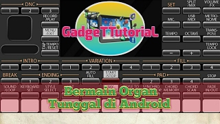 Download Bermain Organ Tunggal Di Android || Aplikasi Musik Org 2017 Video MP3 Bermain Organ Tunggal Di Android || Aplikasi Musik Org 2017