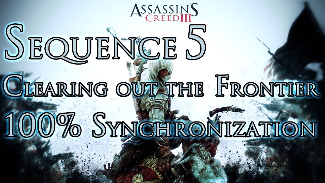 Assassin's Creed III | Sequence 5: Clearing out the Frontier | Ep. 10 | PlayStation 3