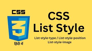 All List Style Explained | List Style Type | List Style Position | List Style Image | CSS List Style