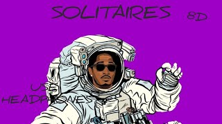 Future (feat.Travis Scott) - Solitaires | 8D Audio 🎧