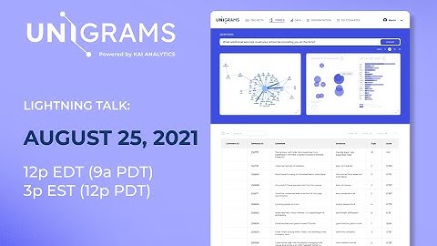 Unigrams Lightning Talk #1