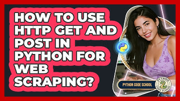 How To Use HTTP GET And POST In Python For Web Scraping? - Python Code School