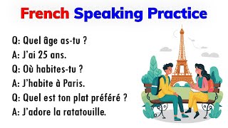 French Conversation Practice To Improve French Speaking Skills | Learn French For Fluently