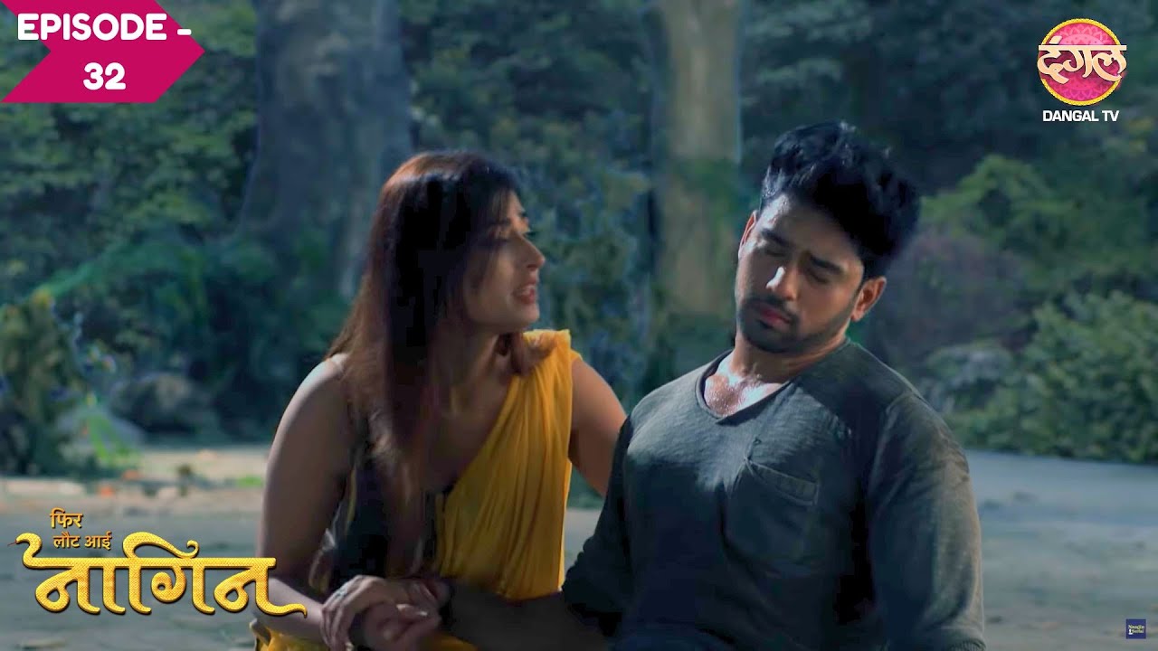 जंगली जानवर से Raj ने बचाया Nandini को | Phir Laut Aayi Naagin | Full Episode | Ep - 32