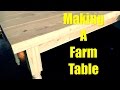 Making A Farm Table
