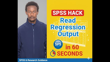 SPSS Hack: Read Regression Output in 60 Seconds @Research_Proposal_Ethiopia 