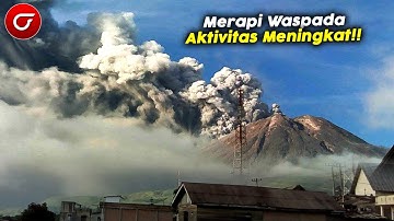 🔴 WASPADA!!! Gunung Merapi Erupsi Luncurkan Lava Pijar dan Gempa Guguran, Warga Diminta Siaga!!!